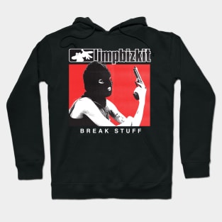 Break Stuff Hoodie